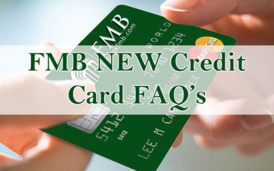 FMB NEW Credit Card Frequently Asked Questions
