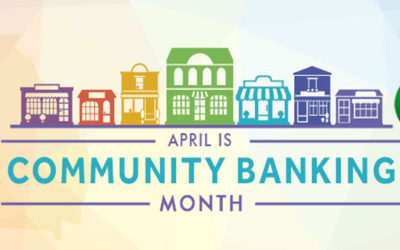 April is Community Banking Month